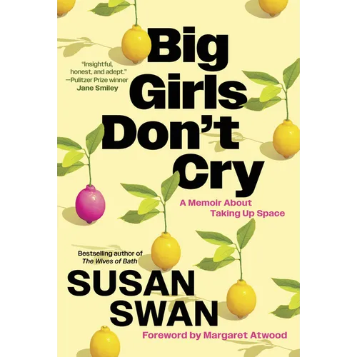 Big Girls Don't Cry: A Memoir about Taking Up Space - Hardcover