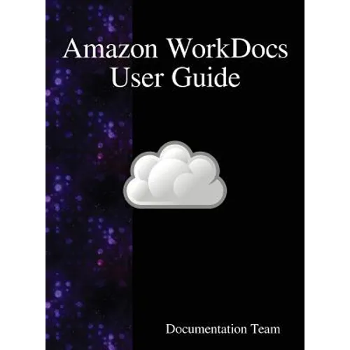 Amazon WorkDocs User Guide - Hardcover