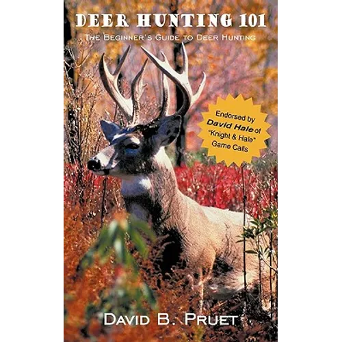 Deer Hunting 101 - Paperback