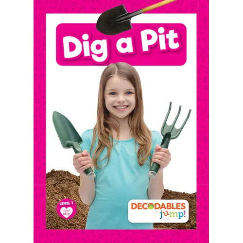Dig a Pit - Library Binding