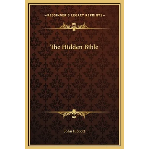 The Hidden Bible - Hardcover