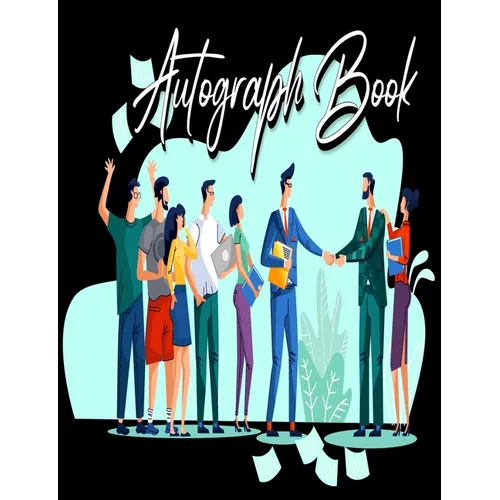 Autograph Book: Signatures Blank Scrapbook, Blank Unlined Keepsake, Memorabilia Album Gift, Keepsake Memory Book, Favorite Sports Stars, Cartoon (Auto - Paperback