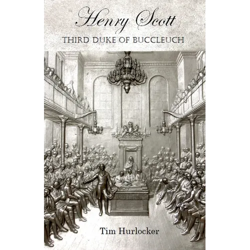 Henry Scott, Third Duke of Buccleuch - Paperback