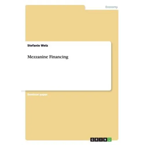 Mezzanine Financing - Paperback