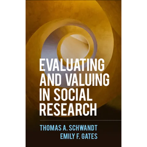 Evaluating and Valuing in Social Research - Paperback