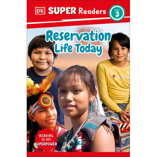 DK Super Readers Level 3 Reservation Life Today - Paperback