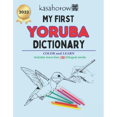 My First Yoruba Dictionary: Colour and Learn - Paperback