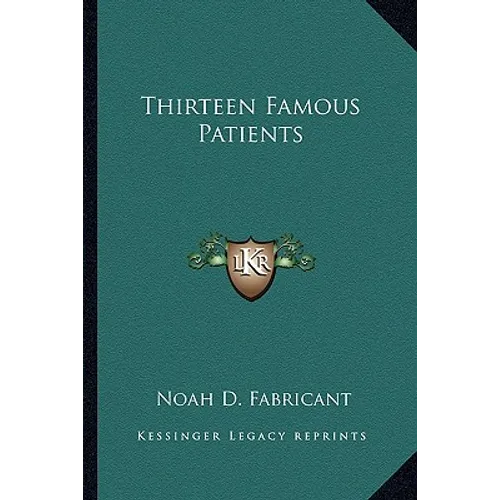 Thirteen Famous Patients - Paperback