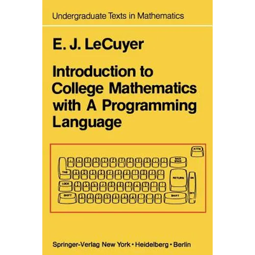 Introduction to College Mathematics with a Programming Language - Paperback