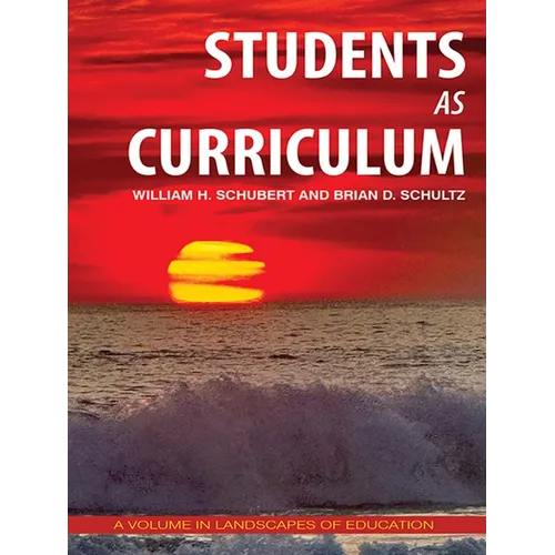 Students as Curriculum - Paperback