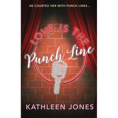 Love is the Punch Line - Paperback