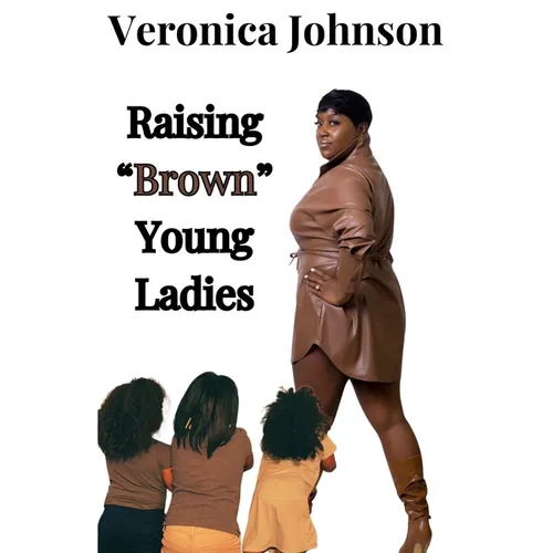 Raising "Brown" Young Ladies - Paperback
