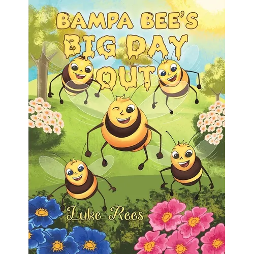 Bampa Bee's Big Day Out - Paperback