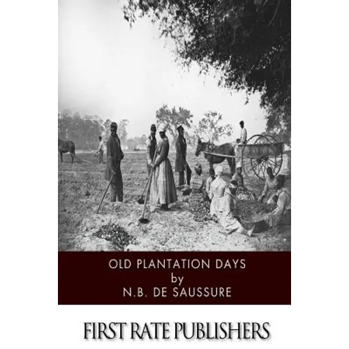 Old Plantation Days - Paperback