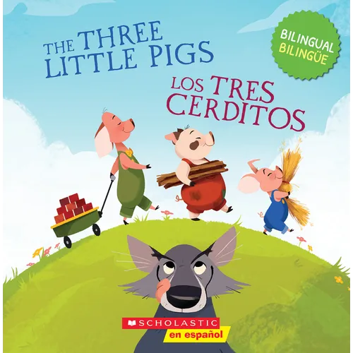 The Three Little Pigs / Los Tres Cerditos (Scholastic Bilingual) - Paperback