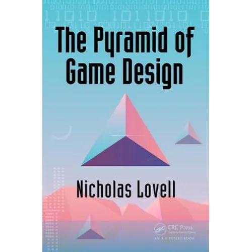 The Pyramid of Game Design: Designing, Producing and Launching Service Games - Paperback