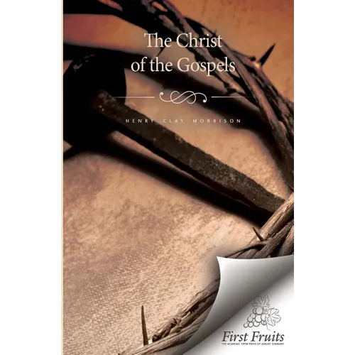 Christ of the Gospels - Paperback
