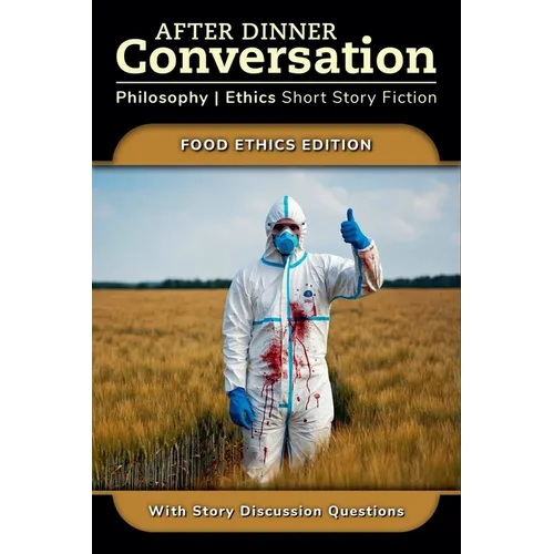 After Dinner Conversation - Food Ethics - Paperback