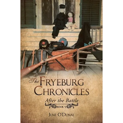 The Fryeburg Chronicles: After the Battle - Paperback