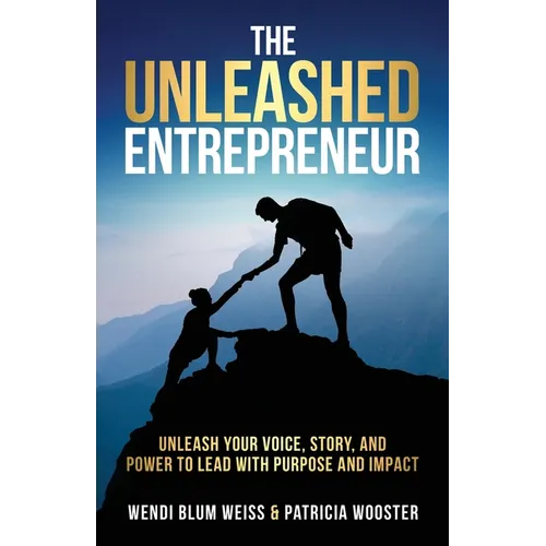 THE UNLEASHED Entrepreneur - Paperback