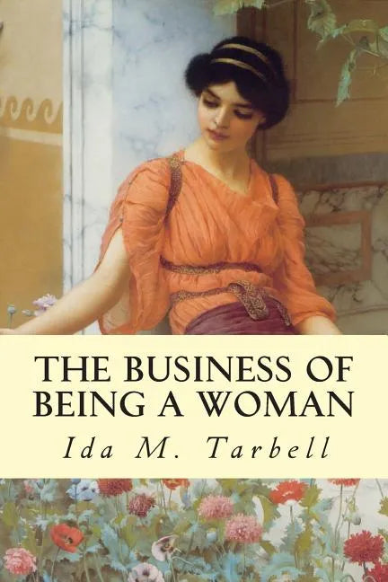 The Business of Being a Woman - Paperback