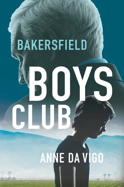 Bakersfield Boys Club - Paperback