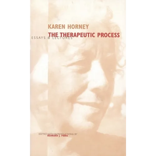 The Therapeutic Process: Essays and Lectures - Hardcover