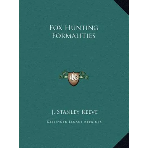 Fox Hunting Formalities - Hardcover