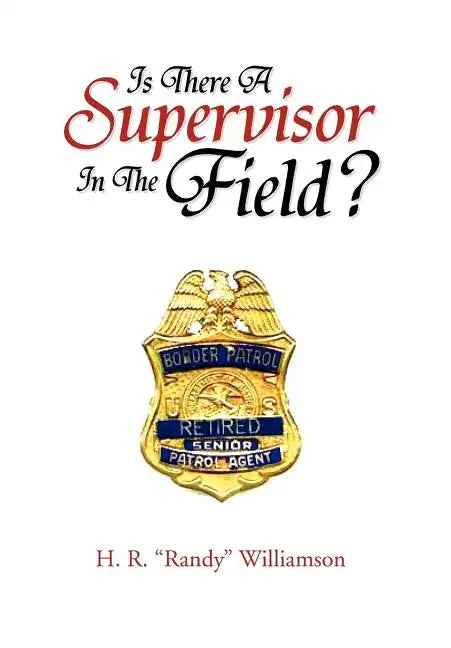 Is There a Supervisor in the Field? - Hardcover