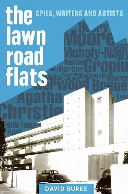 The Lawn Road Flats: Spies, Writers and Artists - Paperback