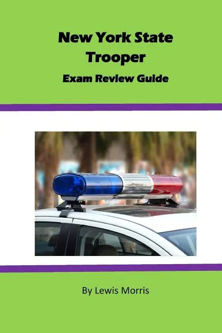 New York State Trooper Exam Review Guide - Paperback