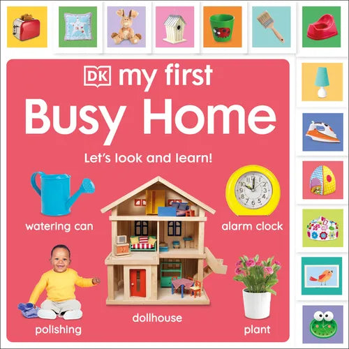 My First Busy Home: Let's Look and Learn! - Board Book