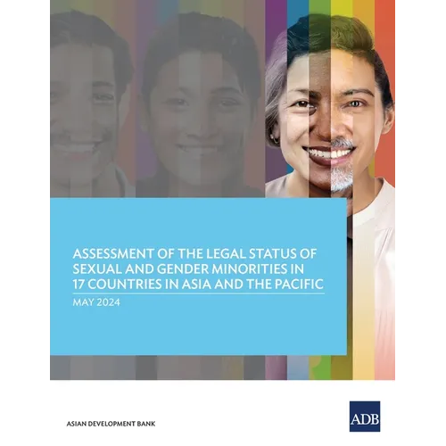 Assessment of the Legal Status of Sexual and Gender Minorities in 17 Countries in Asia and the Pacific - Paperback