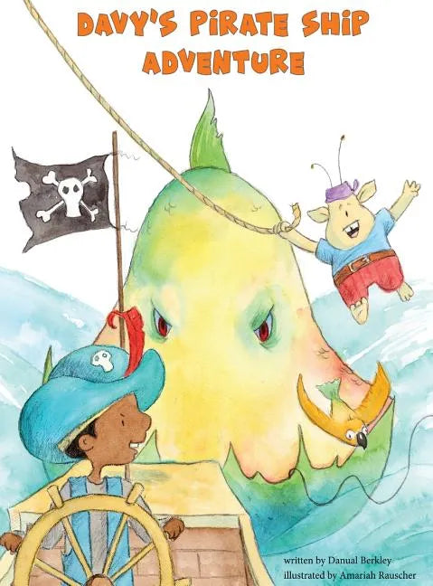 Davy's Pirate Ship Adventure - Hardcover