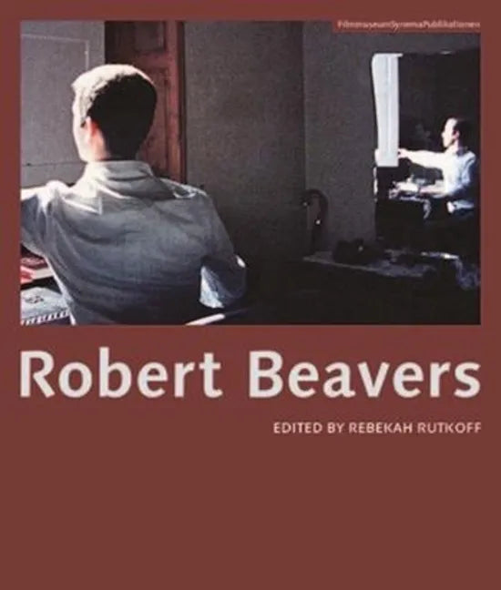 Robert Beavers - Paperback