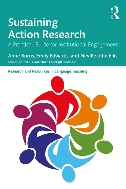 Sustaining Action Research: A Practical Guide for Institutional Engagement - Paperback