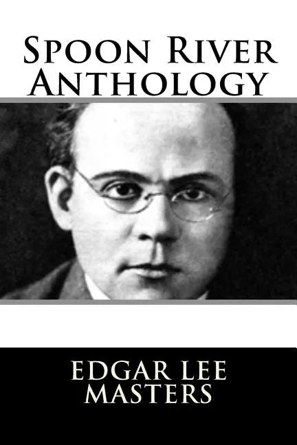 Spoon River Anthology - Paperback
