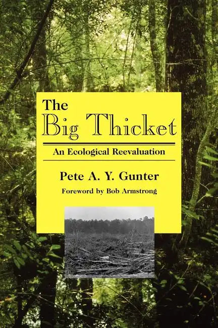 The Big Thicket: An Ecological Reevaluation - Paperback