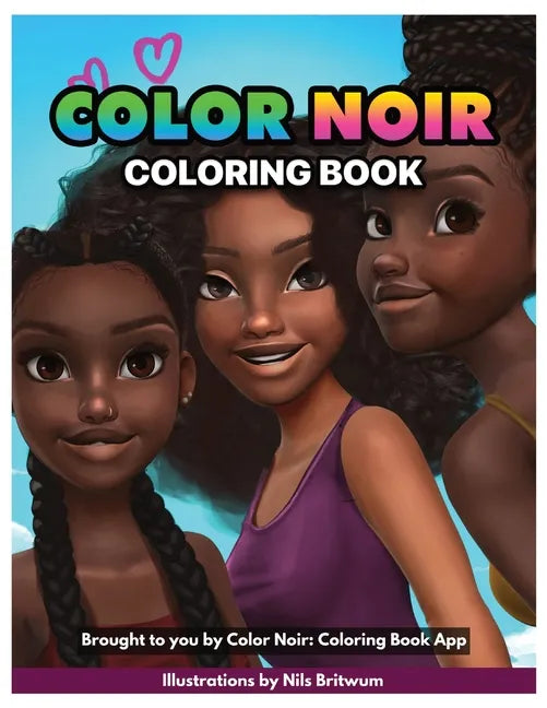 Color Noir: A Coloring Book Celebrating Black Culture - Paperback