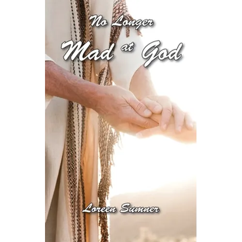 No Longer Mad at God - Paperback