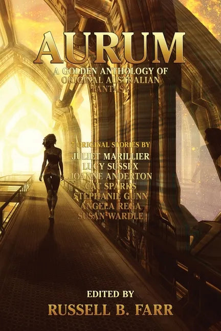 Aurum: A golden anthology of original Australian fantasy - Paperback
