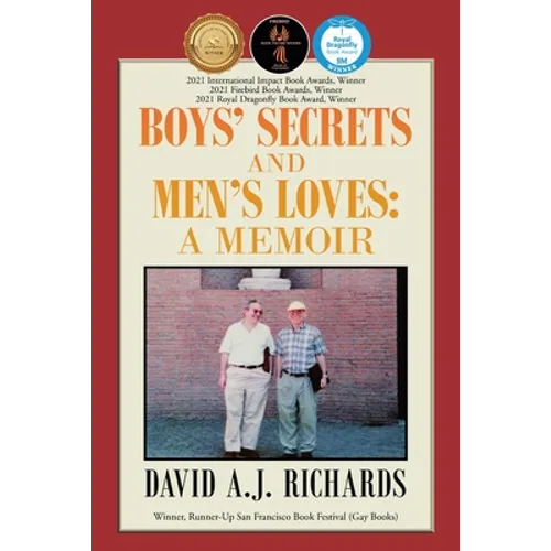 Boys' Secrets and Men's Loves: A Memoir - Paperback
