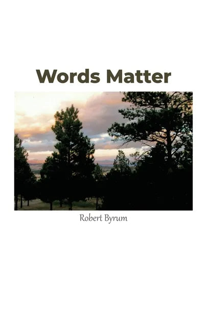 Words Matter - Hardcover