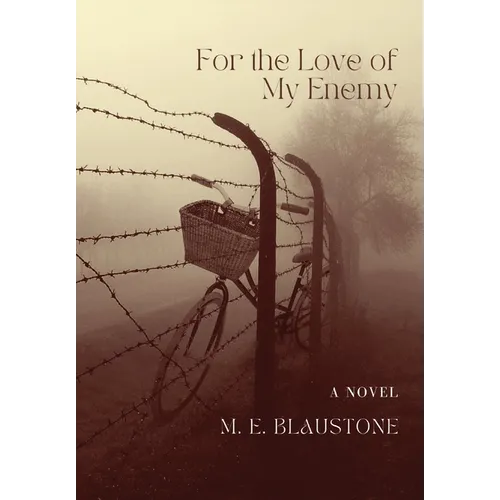 For the Love of my Enemy - Hardcover