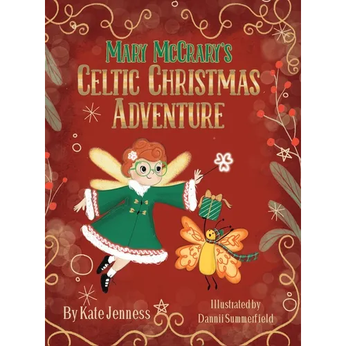 Mary McCrary's Celtic Christmas Adventure - Hardcover