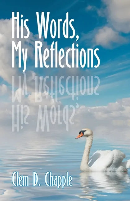 His Words, My Reflections - Paperback