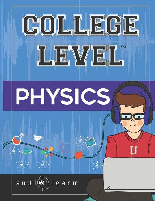 College Level Physics - Paperback