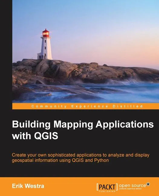 Building Mapping Applications with QGIS - Paperback