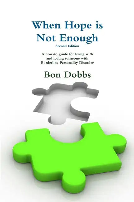 When Hope is Not Enough, Second Edition - Paperback