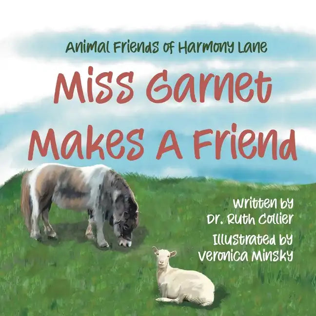 Animal Friends of Harmony Lane: Miss Garnett Makes A Friend - Paperback